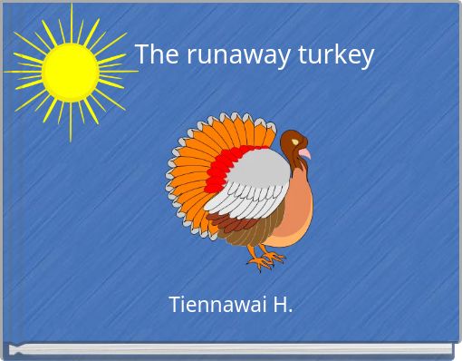 Front cover of 'The runaway turkey' 