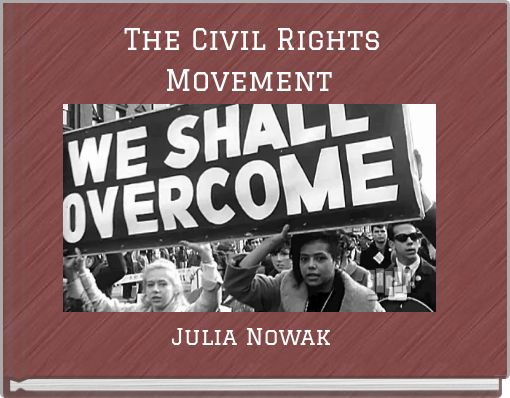 The Civil Rights Movement
