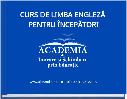 CURS DE LIMBA ENGLEZĂ PENTRU &Icirc;NCEPĂTORI