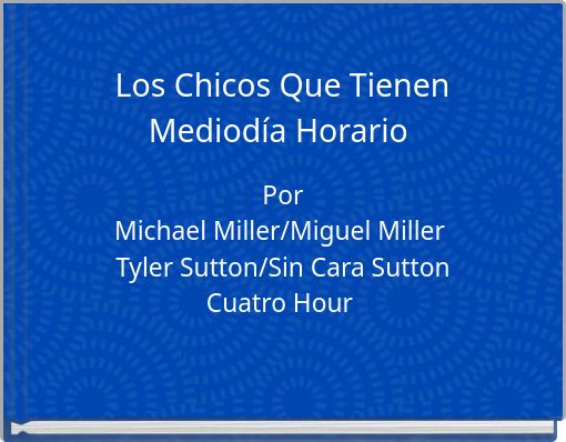 Los Chicos Que Tienen Mediodía Horario