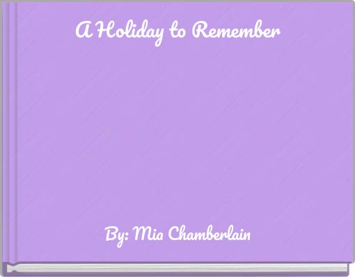 A Holiday to Remember