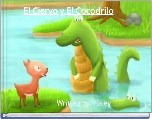 El Ciervo y El Cocodrilo