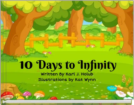 10 Days to Infinity