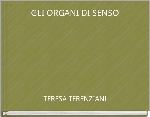 GLI ORGANI DI SENSO