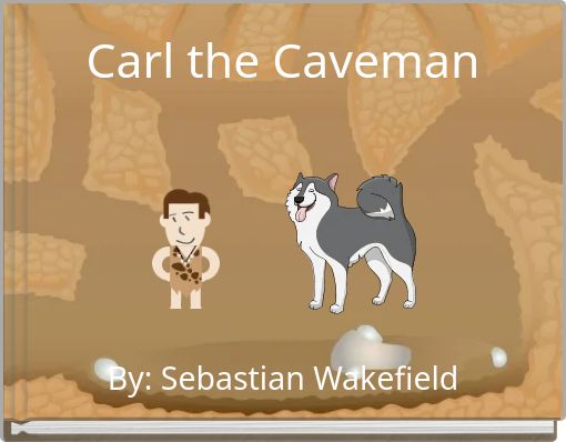Front cover of 'Carl the Caveman' 
