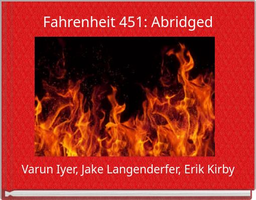 Fahrenheit 451: Abridged