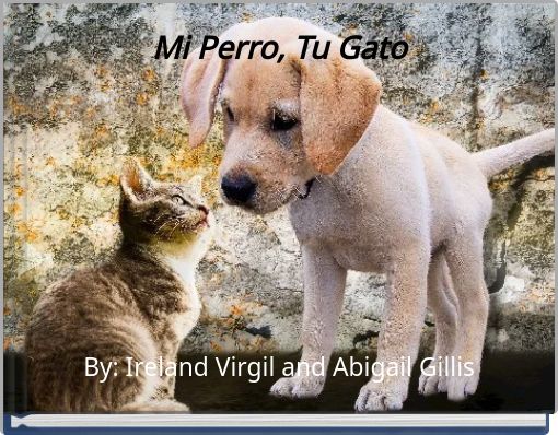 Mi Perro, Tu Gato