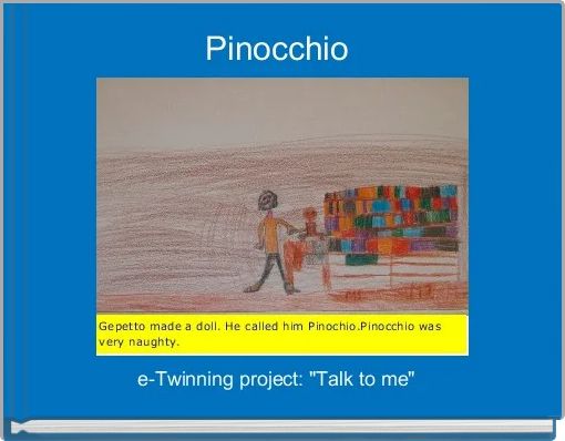 "Pinocchio" - Free stories online. Create books for kids | StoryJumper