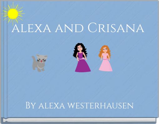 Book Cover for: alexa and Crisana