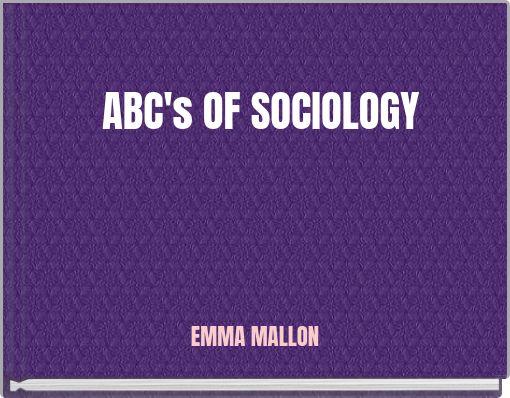 ABC's OF SOCIOLOGY