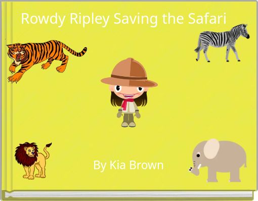 Rowdy Ripley Saving the Safari