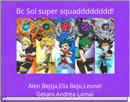 Book Cover for: Bc Sol super squadddddddd!