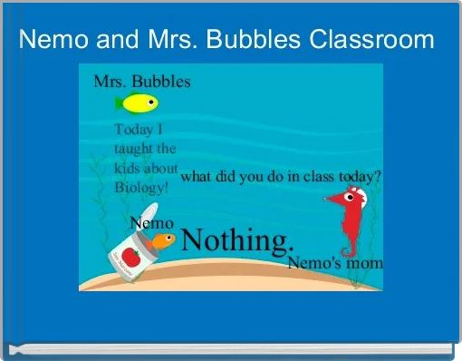 Front cover of 'Nemo and Mrs. Bubbles Classroom' 