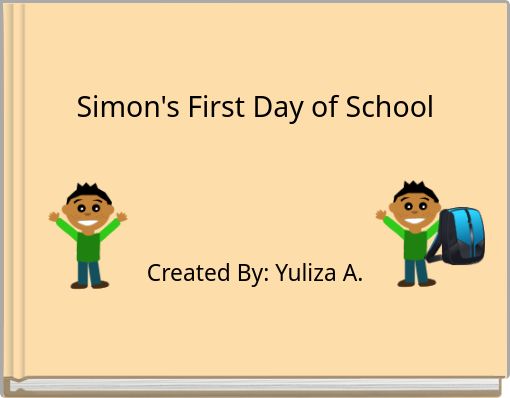 Front cover of 'Simon's First Day of School' 