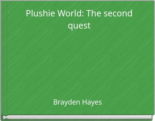 Plushie World: The second quest