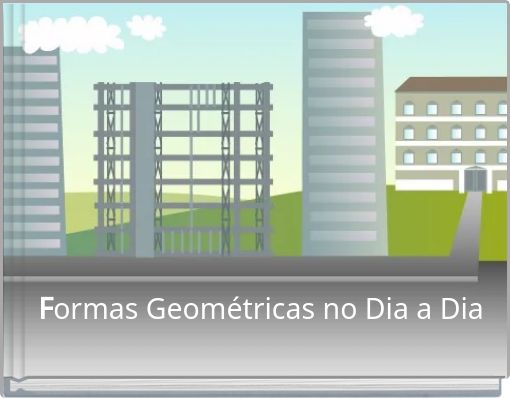 Book Cover for: Formas Geométricas no Dia a Dia