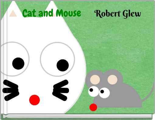 Front cover of 'Cat and Mouse Robert Glew' 