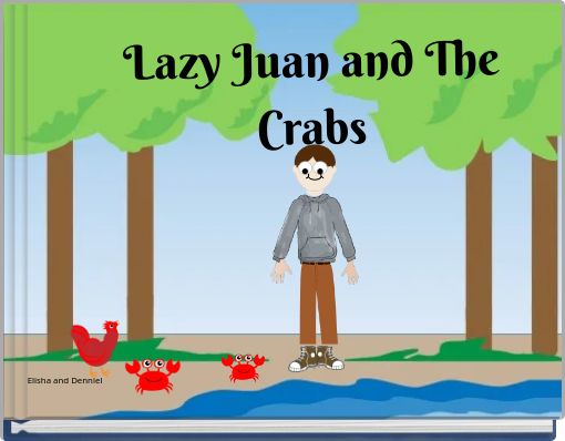 Lazy Juan and The Crabs