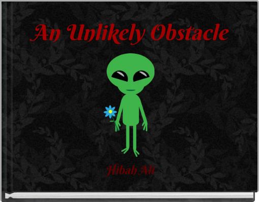 An Unlikely Obstacle