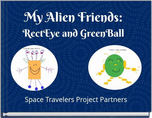 My Alien Friends:RectEye and GreenBall