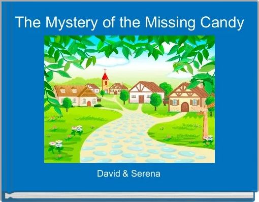 The Mystery of the Missing Candy