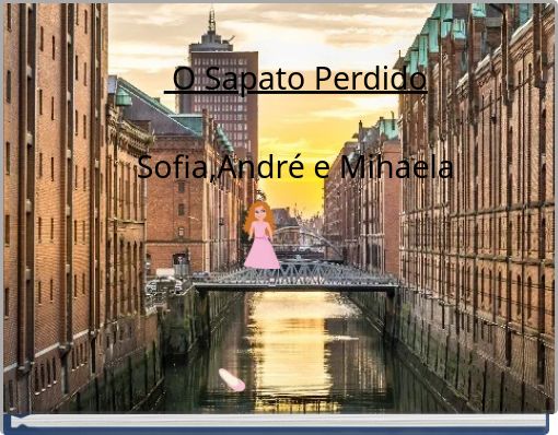 Front cover of 'O Sapato Perdido Sofia,André e Mihaela' 