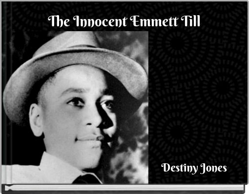 The Innocent Emmett Till
