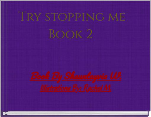 Front cover of 'Try stopping me Book 2' 