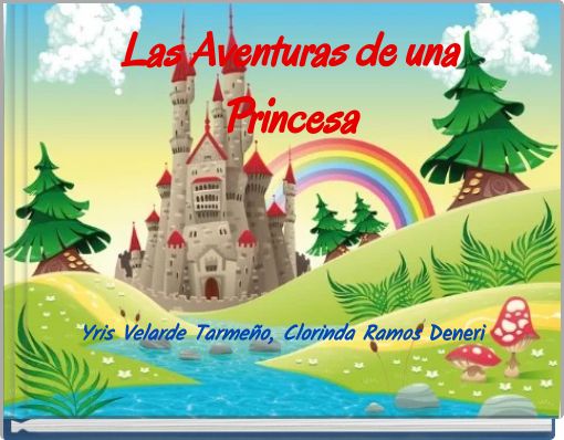 Front cover of 'Las Aventuras de una Princesa' 