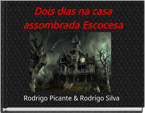 Dois dias na casa assombrada Escocesa