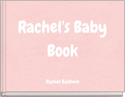 Front cover of 'Rachel's Baby Book' 