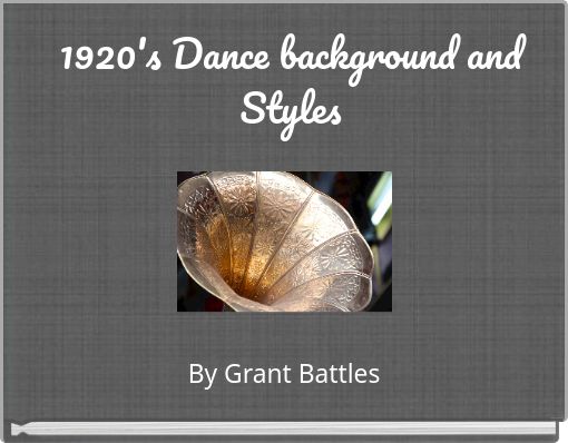 1920's Dance background and Styles
