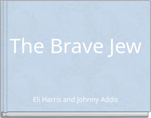 The Brave Jew