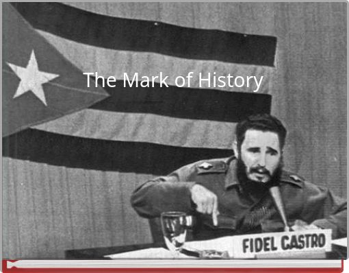 The Mark of History