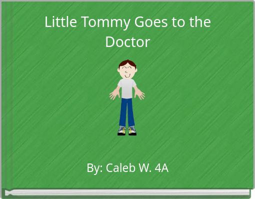 Front cover of 'Little Tommy Goes to the Doctor' 