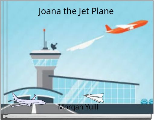 Front cover of 'Joana the Jet Plane' 