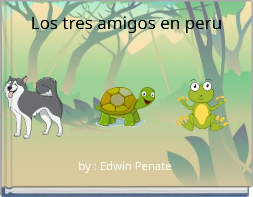 Front cover of 'Los tres amigos en peru' 