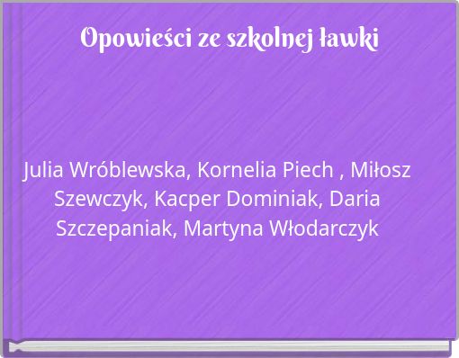 Opowieści ze szkolnej ławki