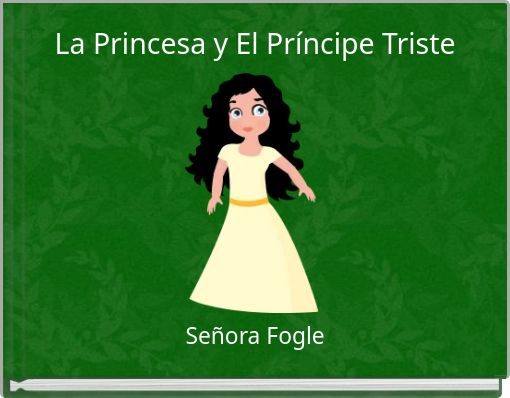 La Princesa y El Príncipe Triste