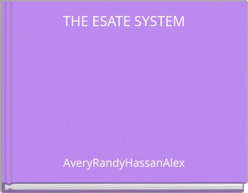 THE ESATE SYSTEM