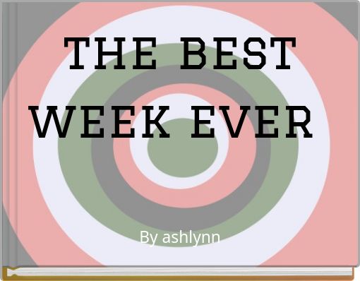 Front cover of 'the best week ever' 