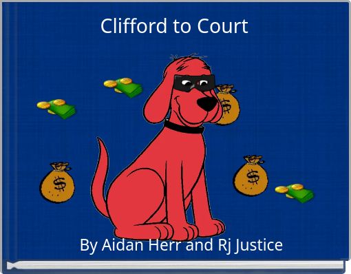 Front cover of 'Clifford to Court' 