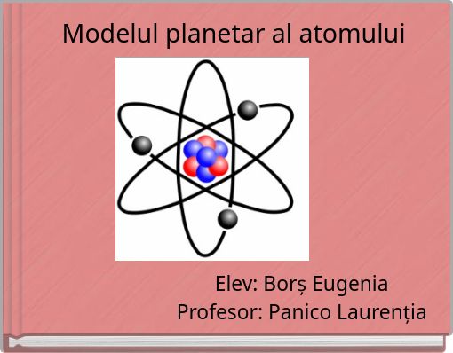 Modelul planetar al atomului