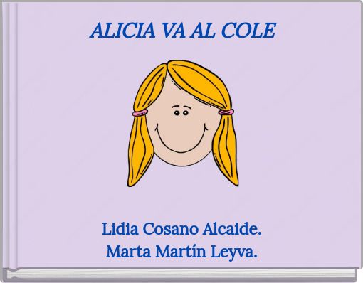 Book Cover for: ALICIA VA AL COLE