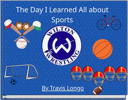 The Day I Learned All about Sports