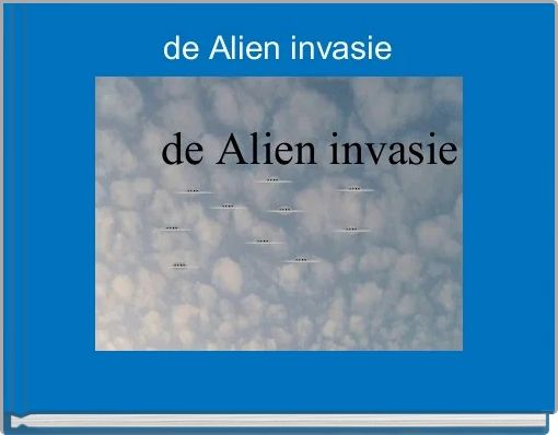 de Alien invasie