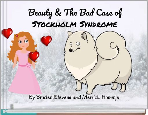 Front cover of 'Beauty & The Bad Case of Stockholm Syndrome' 