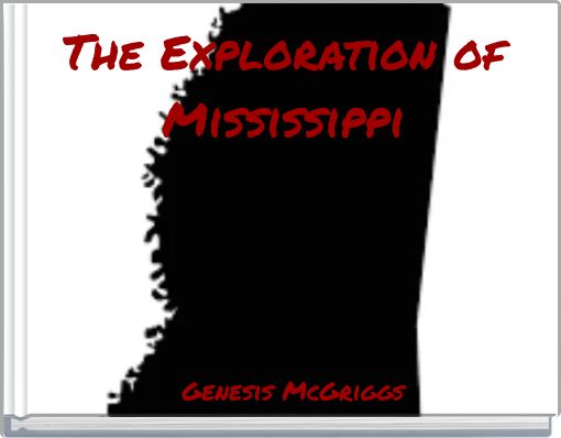 Front cover of 'The Exploration of Mississippi' 