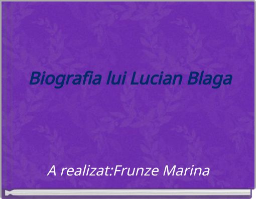 Biografia lui Lucian Blaga
