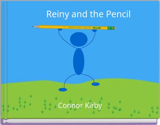 Front cover of 'Reiny and the Pencil' 